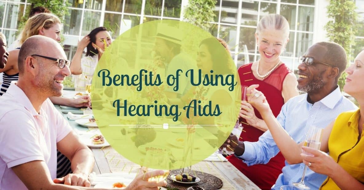 Benefits of Using Hearing Aids